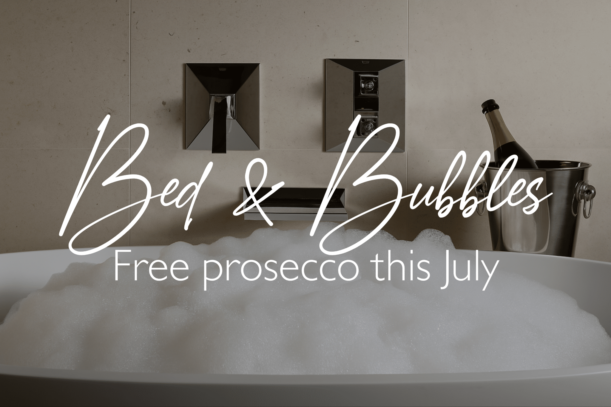 Promotional banner for One Warwick Park Hotel’s Bed & Bubbles offer – luxury bubble bath with prosecco on ice, free with July 2025 bookings in Tunbridge Wells.