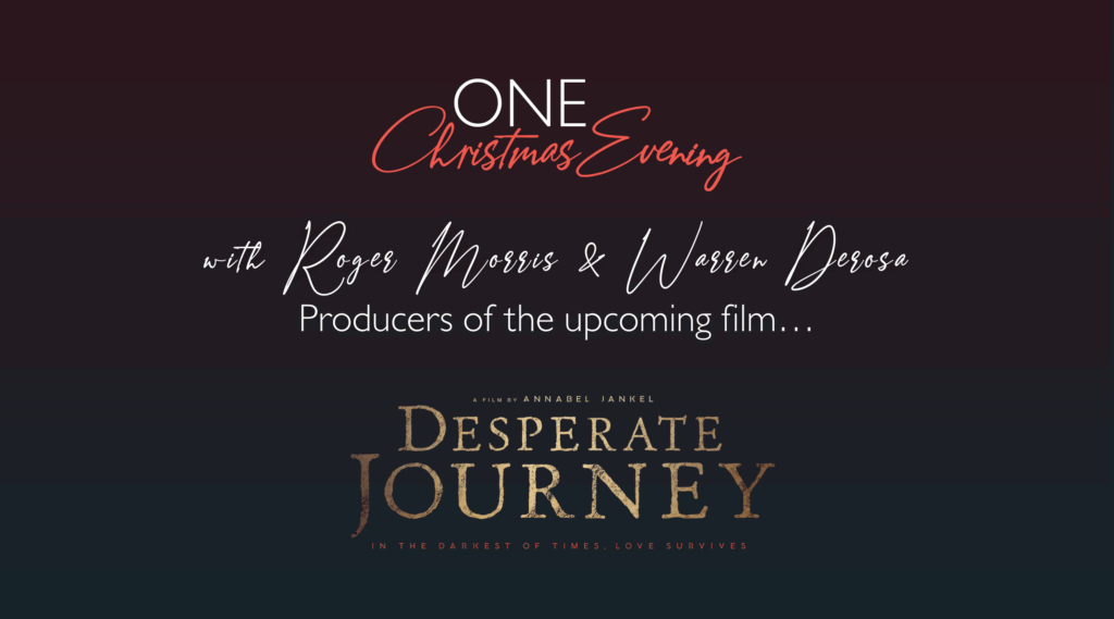 Promotional banner for ‘One Christmas Evening’ business networking event in Tunbridge Wells with producers Roger Morris and Warren Derosa, showcasing the upcoming trailer for the film Desperate Journey.